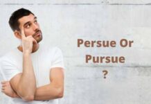 Persue Or Pursue : Which One Is Correct? Persue Or Pursue Which One Is Correct