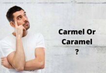 Carmel Or Caramel: What Is The Difference? Carmel Or Caramel