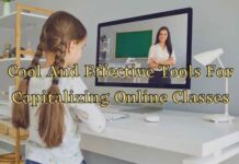 Cool And Effective Tools For Capitalizing Online Classes Cool And Effective Tools For Capitalizing Online Classes