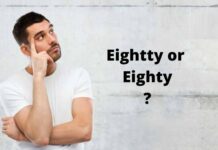 How to spell the number 80 – Eightty or Eighty? How to spell the number 80 - Eightty or Eighty
