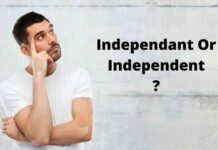 Independant Or Independent: Which One Is Correct? Independant Or Independent