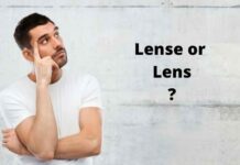 Lense or Lens – Which One Is Correct In Your Opinion? Lense or Lens