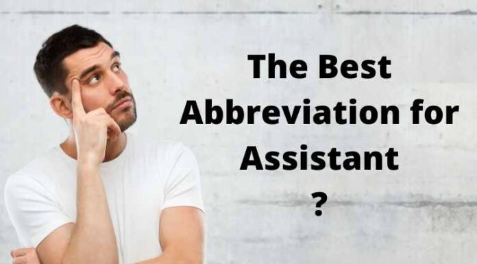 The Best Abbreviation for Assistant The Best Abbreviation for Assistant