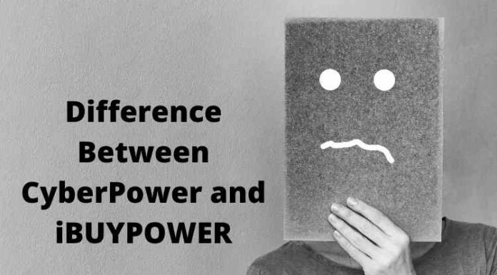Difference Between CyberPower and iBUYPOWER: Know in Detail Difference Between CyberPower and iBUYPOWER