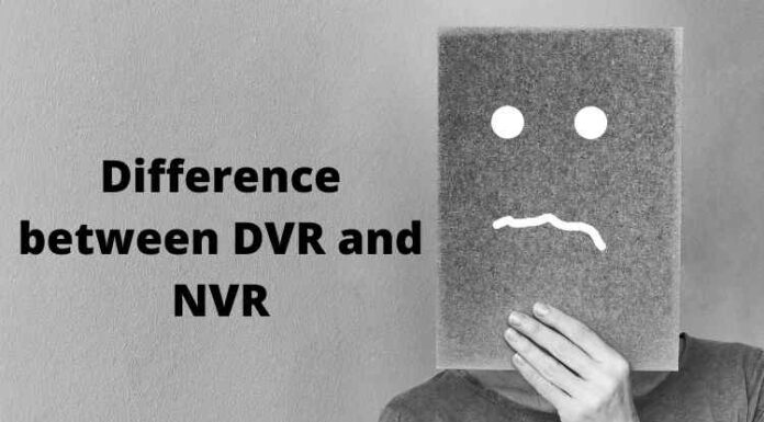 Difference between DVR and NVR: Know in Detail Difference between DVR and NVR
