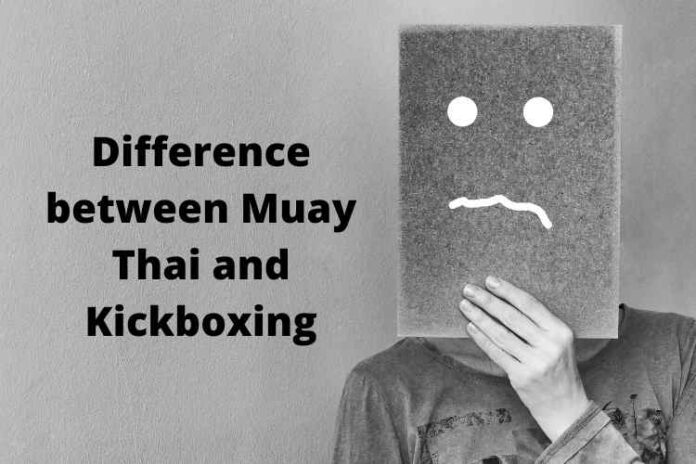 Difference between Muay Thai and Kickboxing