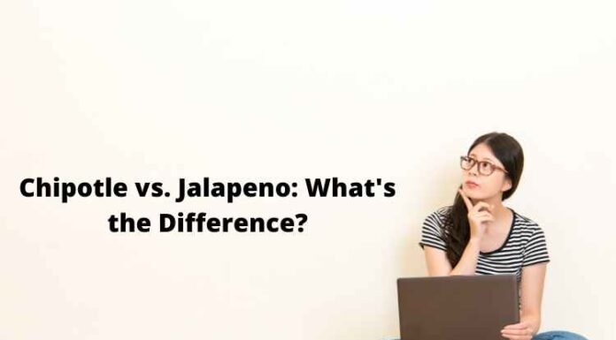 Chipotle vs. Jalapeno: What’s the Difference? Chipotle vs. Jalapeno What's the Difference