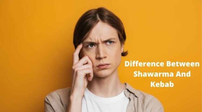 Difference Between Shawarma And Kebab Difference Between Shawarma And Kebab