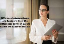 Difference between Garam and Tandoori: Know the differences between Garam masala and Tandoori masala! Difference between Garam and Tandoori Know the differences between Garam masala and Tandoori masala!