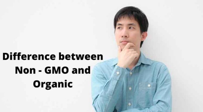 Difference between Non – GMO and Organic Difference between Non - GMO and Organic
