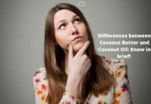 Differences between Coconut Butter and Coconut Oil: Know in brief! Differences between Coconut Butter and Coconut Oil Know in brief!