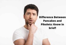 Difference Between Pancakes and Pikelets: Know in brief! Difference Between Pancakes and Pikelets Know in brief!