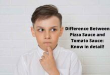 Difference Between Pizza Sauce and Tomato Sauce: Know in detail! Difference Between Pizza Sauce and Tomato Sauce Know in detail!