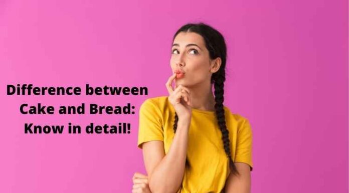 Difference between Cake and Bread: Know in detail! Difference between Cake and Bread Know in detail!