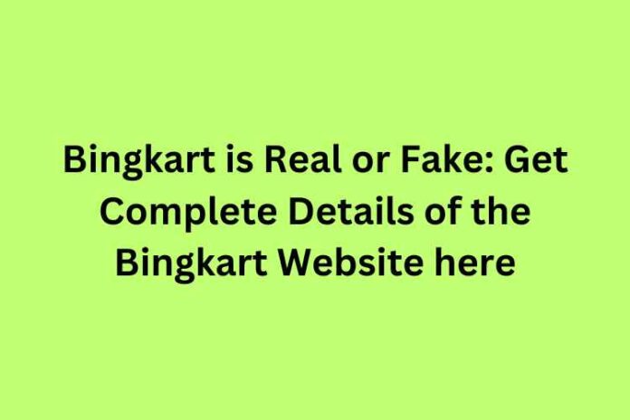 Bingkart is Real or Fake