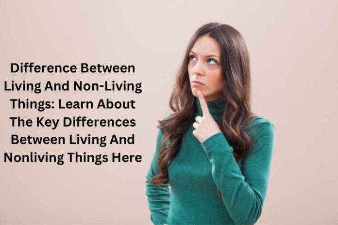 Difference Between Living And Non